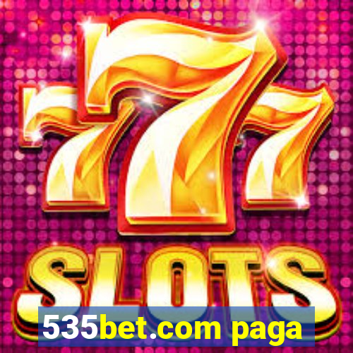 535bet.com paga